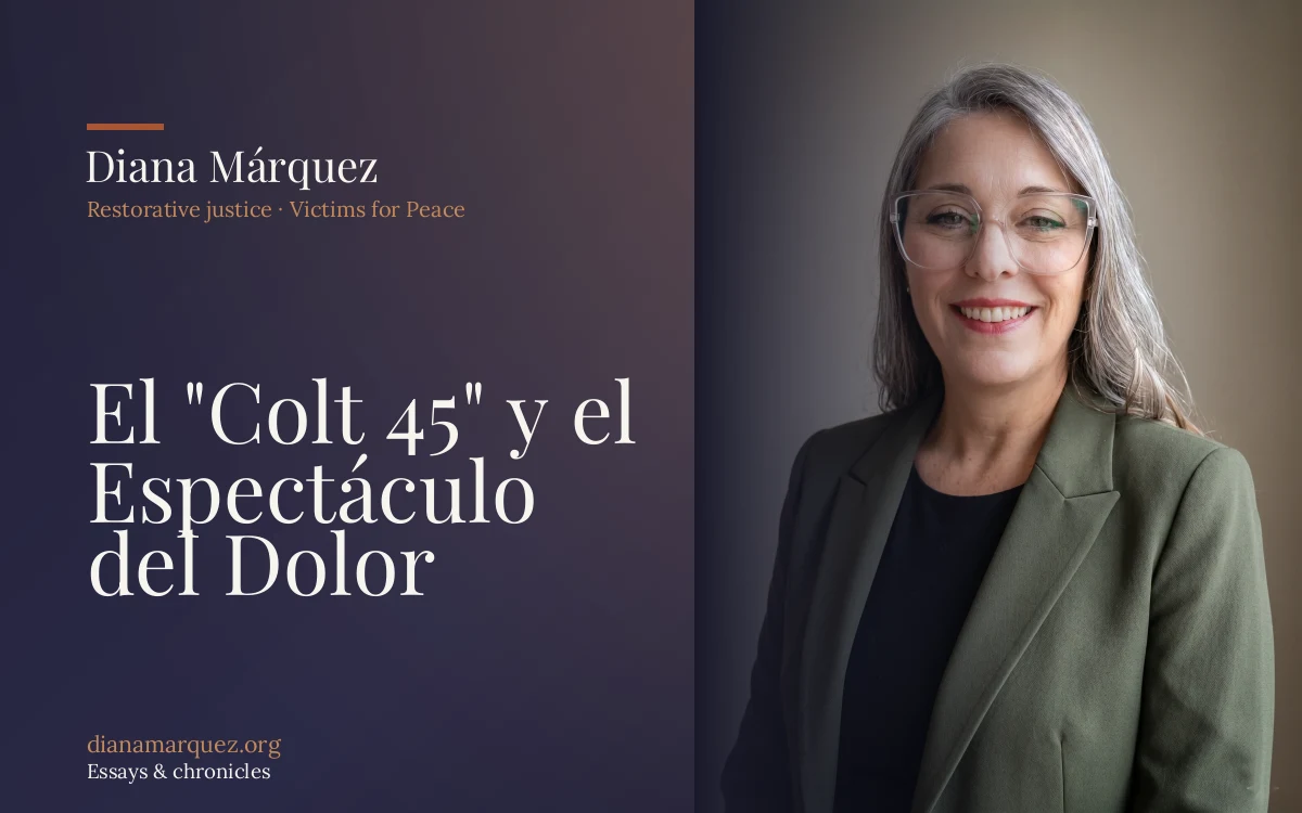 El "Colt 45" y el Espectáculo del Dolor