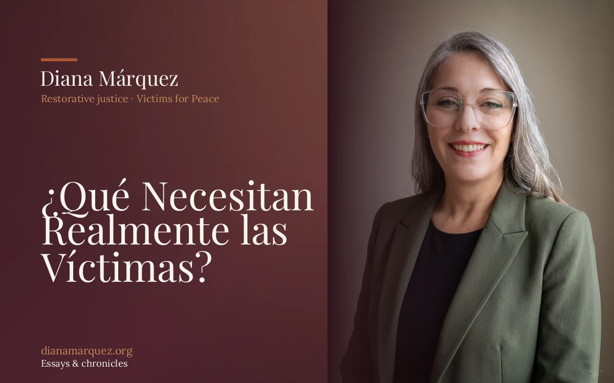 ¿Qué Necesitan Realmente las Víctimas?