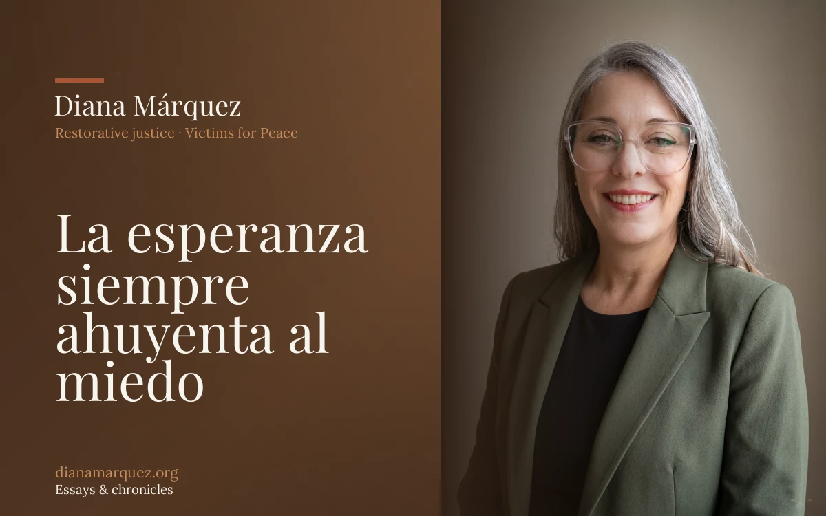 La esperanza siempre ahuyenta al miedo